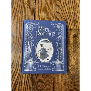 Mary Poppins: Illustrated Gift Edition by P. L. Travers Hardcover 2018